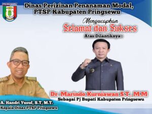 Kadis Perizinan Penanaman Modal, Pelayanan Terpadu, dan Satu Pintu Ucapkan Selamat dan Sukses Dilantiknya Marindo Kurniawan sebagai Pj Bupati Pringsewu